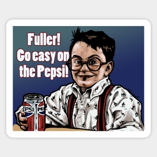 Go easy on the pepsi Sticker